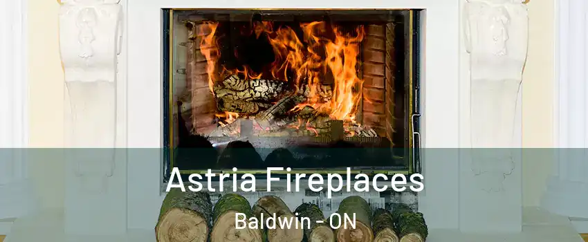  Astria Fireplaces Baldwin - ON