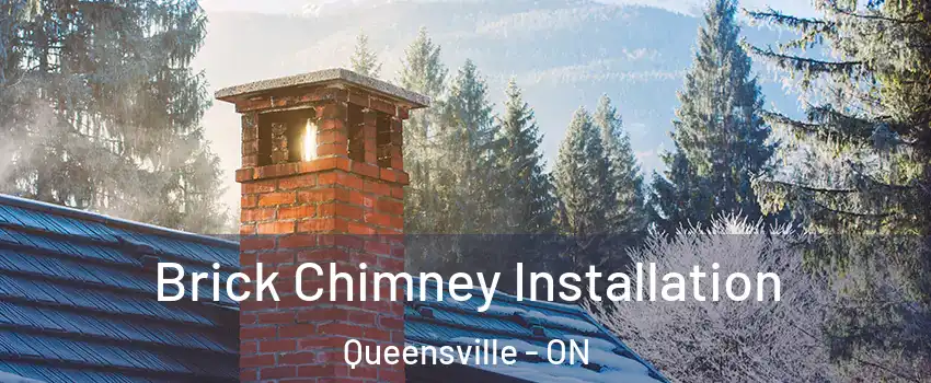  Brick Chimney Installation Queensville - ON