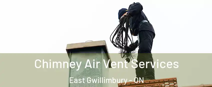  Chimney Air Vent Services East Gwillimbury - ON