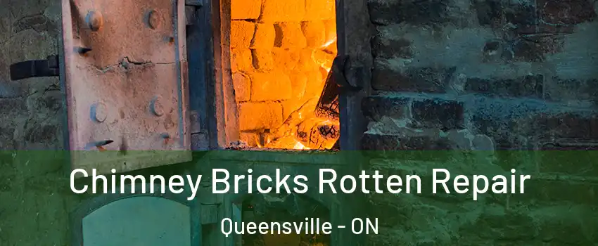  Chimney Bricks Rotten Repair Queensville - ON
