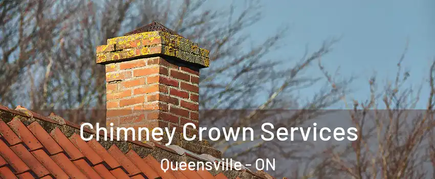  Chimney Crown Services Queensville - ON