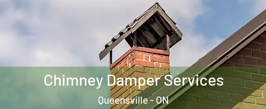  Chimney Damper Services Queensville - ON