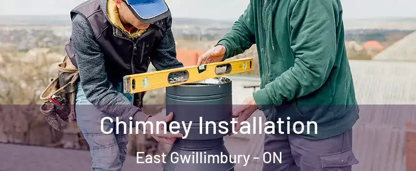  Chimney Installation East Gwillimbury - ON