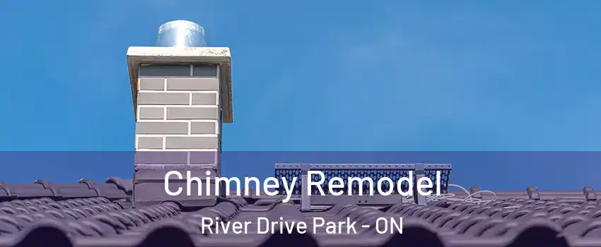  Chimney Remodel River Drive Park - ON