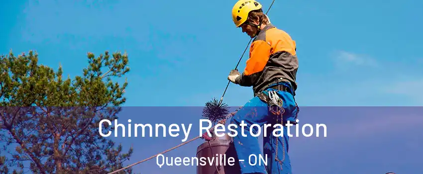  Chimney Restoration Queensville - ON