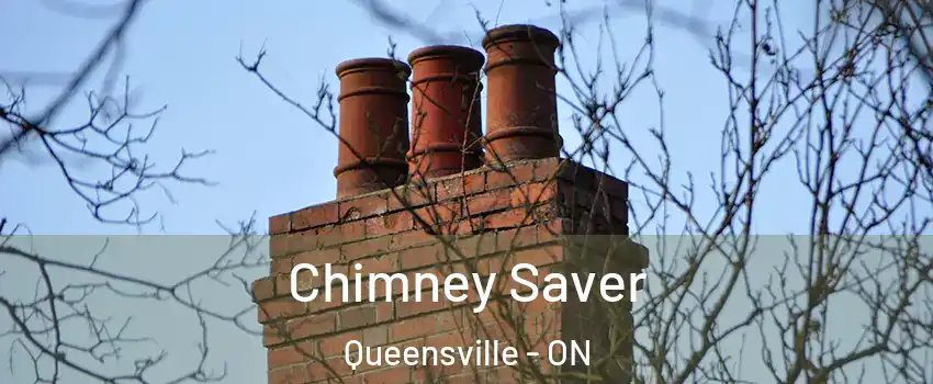  Chimney Saver Queensville - ON