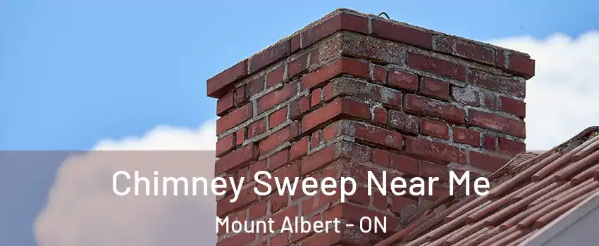  Chimney Sweep Near Me Mount Albert - ON