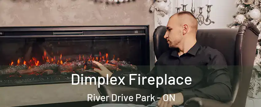  Dimplex Fireplace River Drive Park - ON