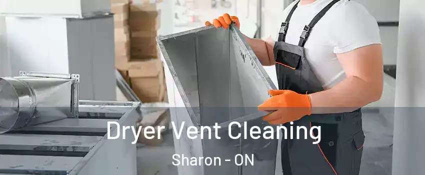  Dryer Vent Cleaning Sharon - ON