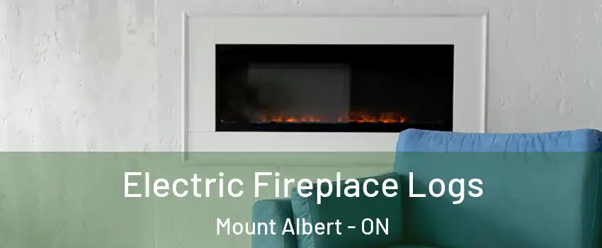  Electric Fireplace Logs Mount Albert - ON