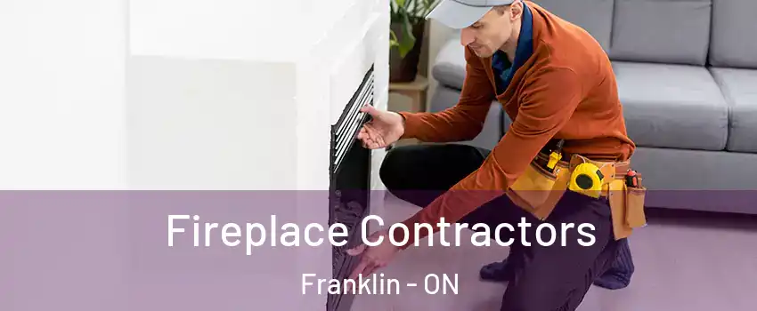  Fireplace Contractors Franklin - ON