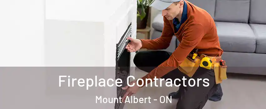  Fireplace Contractors Mount Albert - ON
