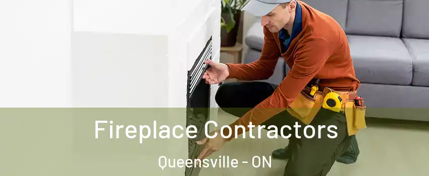  Fireplace Contractors Queensville - ON