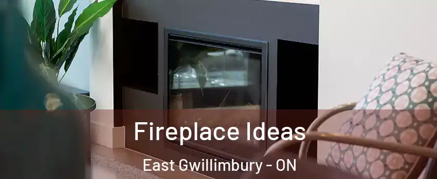  Fireplace Ideas East Gwillimbury - ON