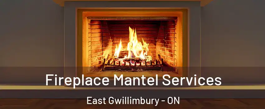  Fireplace Mantel Services East Gwillimbury - ON