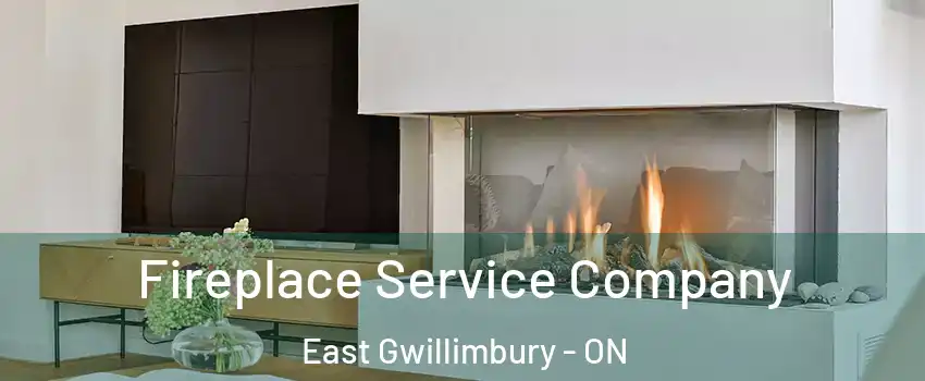 Fireplace Service Company East Gwillimbury - ON