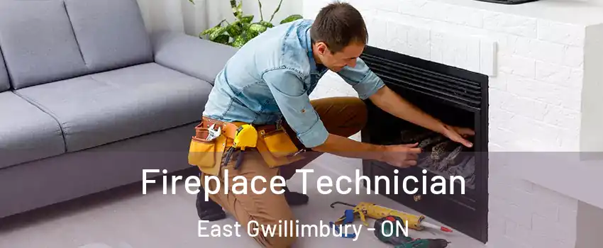 Fireplace Technician East Gwillimbury - ON