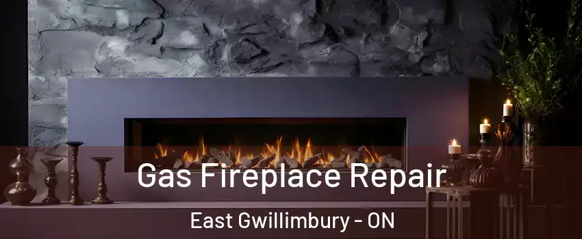  Gas Fireplace Repair East Gwillimbury - ON