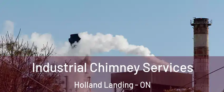  Industrial Chimney Services Holland Landing - ON