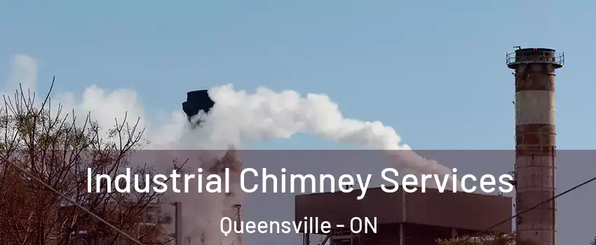  Industrial Chimney Services Queensville - ON