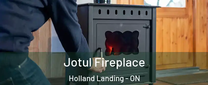  Jotul Fireplace Holland Landing - ON