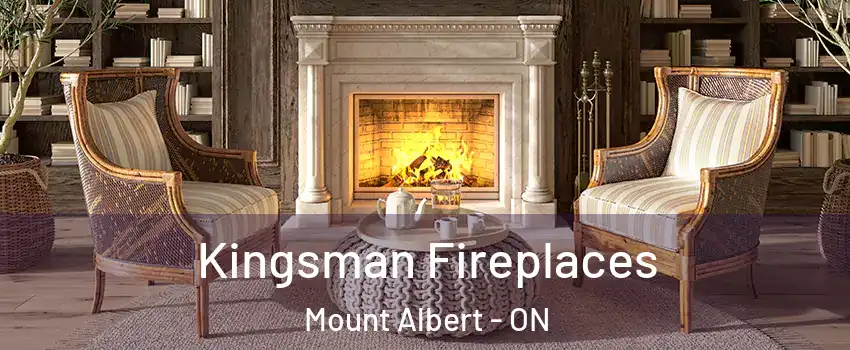  Kingsman Fireplaces Mount Albert - ON
