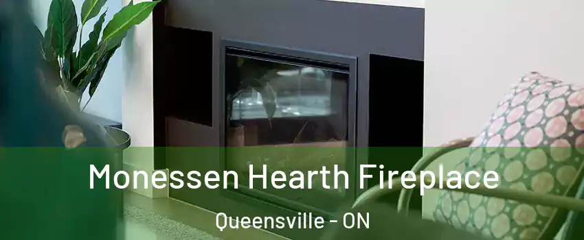  Monessen Hearth Fireplace Queensville - ON
