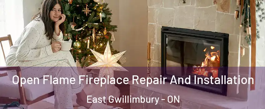  Open Flame Fireplace Repair And Installation East Gwillimbury - ON