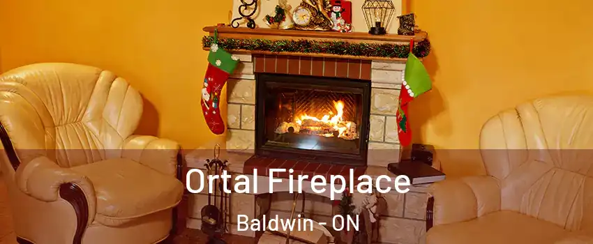 Ortal Fireplace Baldwin - ON