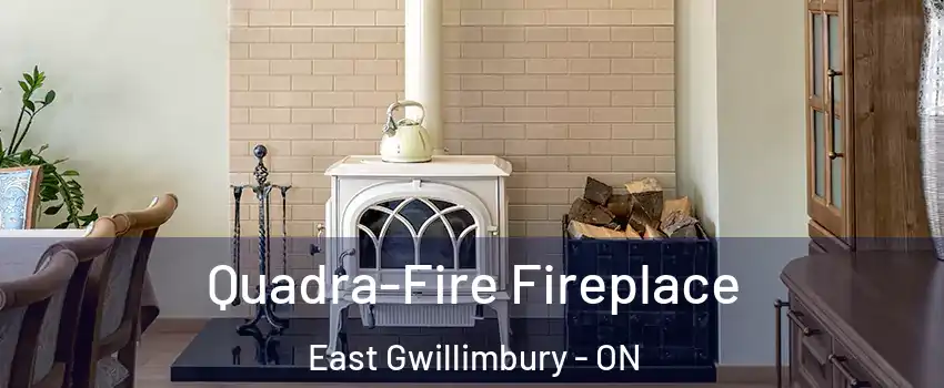  Quadra-Fire Fireplace East Gwillimbury - ON