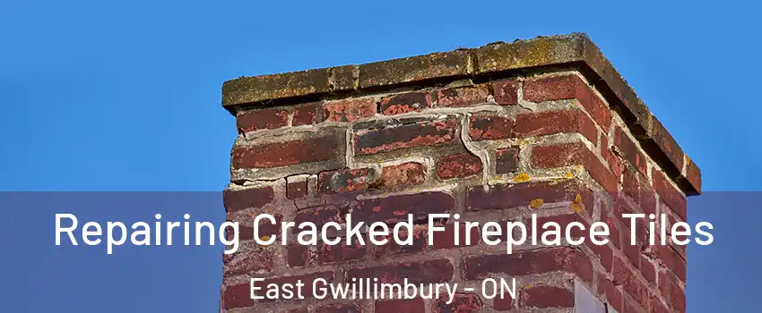  Repairing Cracked Fireplace Tiles East Gwillimbury - ON