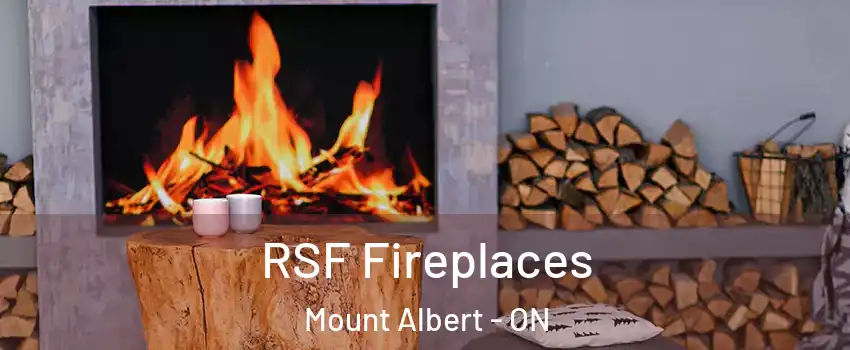  RSF Fireplaces Mount Albert - ON