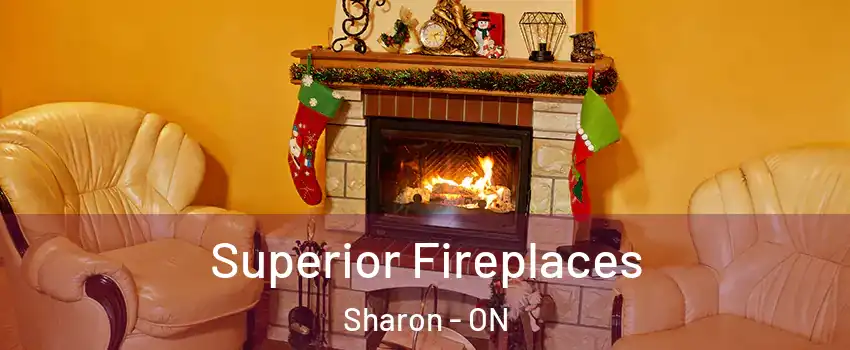  Superior Fireplaces Sharon - ON
