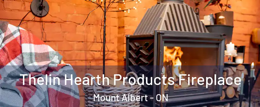  Thelin Hearth Products Fireplace Mount Albert - ON