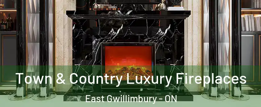  Town & Country Luxury Fireplaces East Gwillimbury - ON