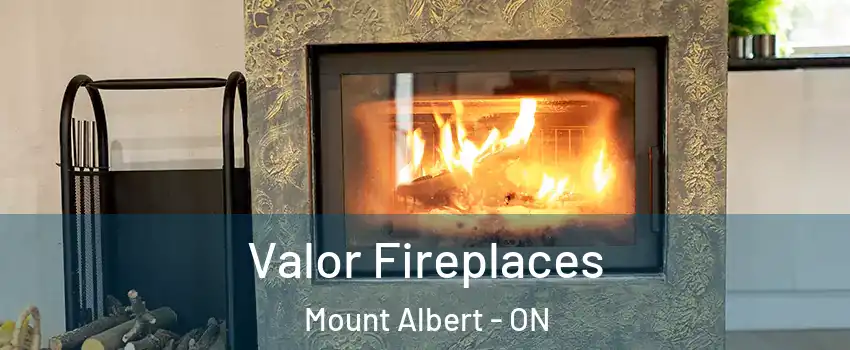  Valor Fireplaces Mount Albert - ON