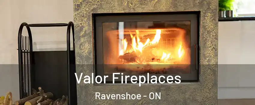  Valor Fireplaces Ravenshoe - ON