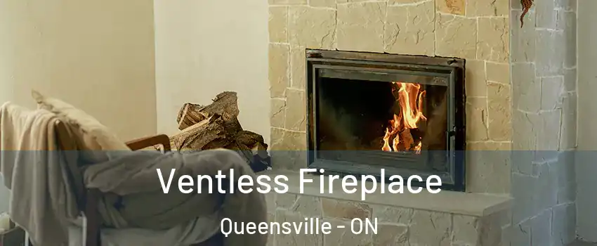  Ventless Fireplace Queensville - ON