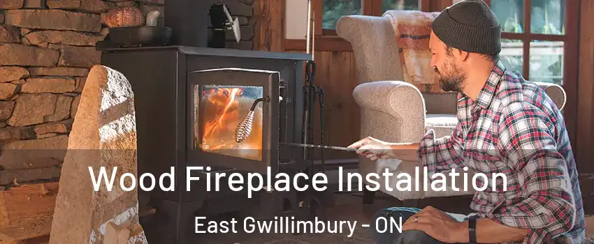  Wood Fireplace Installation East Gwillimbury - ON