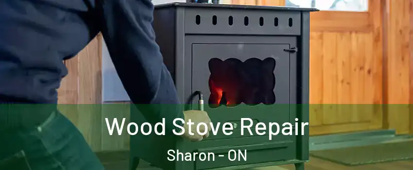  Wood Stove Repair Sharon - ON